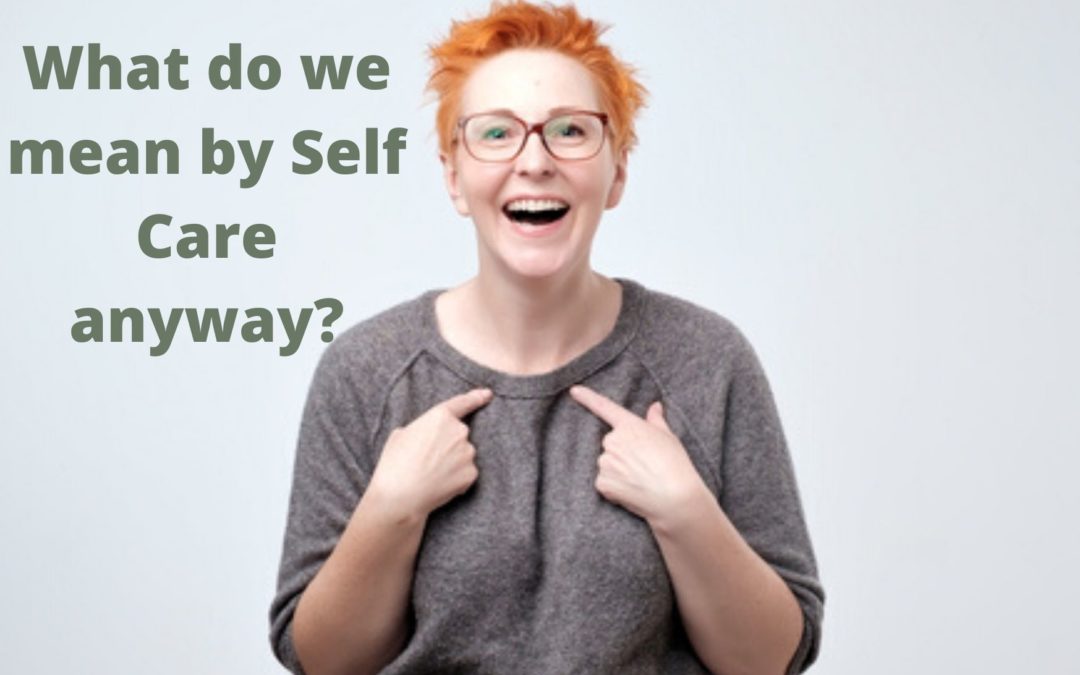 What do we mean by self-care anyway?